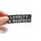 Loyalty And Respect Patch | Embroidered Patches Loyalty and Respect Patch, Biker Sayings shown on hand for size comparison