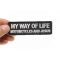 My Way Of Life Motorcycles And Jesus Patch | Embroidered Patches My Way Of Life Motorcycles and Jesus Patch, Biker Saying Patches shown on hand for size comparison