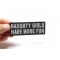 Naughty Girls Have More Fun Patch | Embroidered Patches Naughty Girls Have More Fun Patch, Funny Patches for Adults shown on hand for size comparison