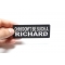 Ohh Don't Be Such a Richard Patch Ohh Don't Be Such a Richard Funny Iron on Patch shown on hand for size comparison