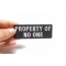 Property Of No One Patch | Embroidered Patches Property Of No One Funny Iron on Patch shown on hand for size comparison
