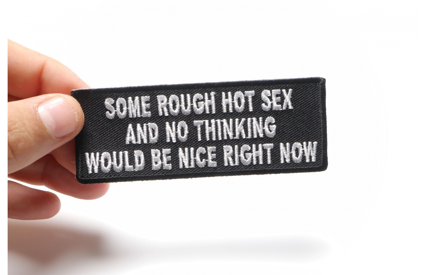 Some Rough Hot Sex And No Thinking Would Be Nice Right Now Patch