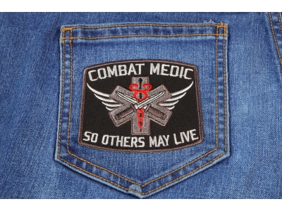Combat Medic Patch So Others May Live | Embroidered EMT Patches