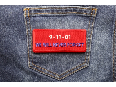9 11 01 We Will Never Forget Patch | Embroidered Patches