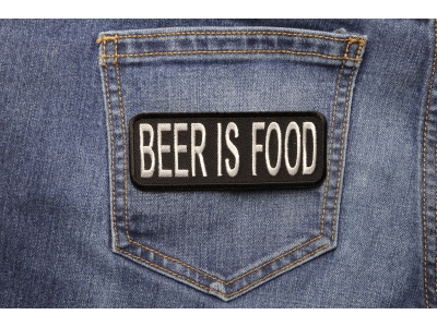 Beer Is Food Funny Patch | Embroidered Patches