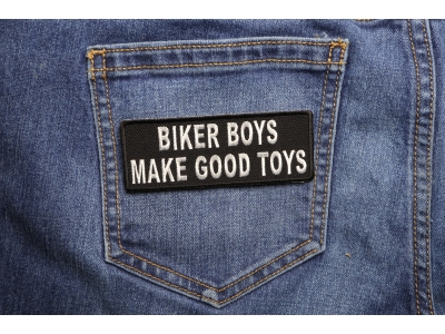 Biker Boys Make Good Toys Patch | Embroidered Patches