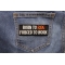 Born To Ride Forced To Work Patch Born To Ride Forced To Work Patch shown on jeans