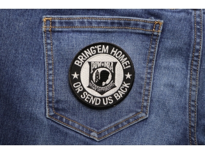 Bring Em Home Or Send US Back Small | US Military Veteran Patches