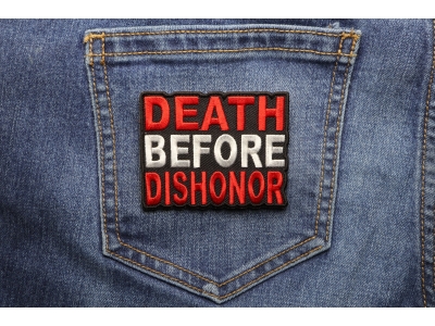 Death Before Dishonor Patch | Embroidered Patches