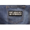 Do Not Argue With An 18 Wheeler Biker Saying Patch shown on jeans