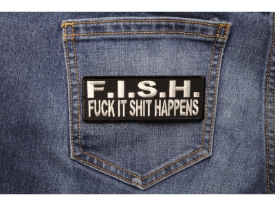 Fish Fuck It Shit Happens Patch