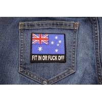 Fit In Or Fuck Off Australian Flag Patch