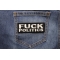Fuck Politics Patch Fuck Politics Naughty Iron on Patch shown on jeans