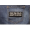 Fuck The Police Patch Except Fuck The Police Except You Officer Patch shown on jeans