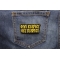 Give Respect Get Respect Patch | Embroidered Patches Give Respect Get Respect Patch shown on jeans
