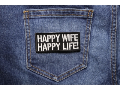Happy Wife Happy Life Patch | Embroidered Patches