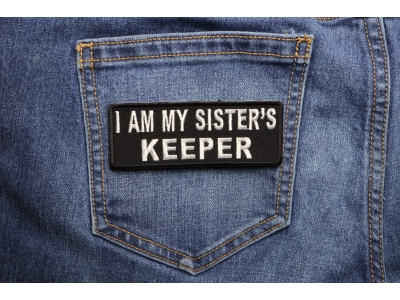 I Am My Sister's Keeper Patch In Black And White | Embroidered Patches