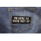 I'm Here To Fuck Shit Up Patch I'm Here To Fuck Shit Up Patch shown on jeans