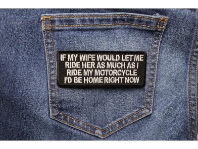 If My Wife Would Let Me Patch
