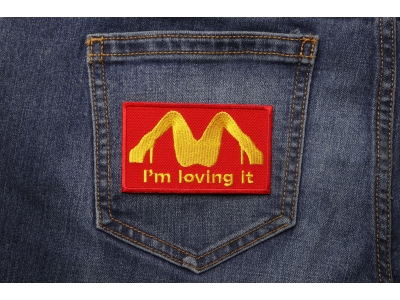 I'm Loving It Patch | Embroidered Patches