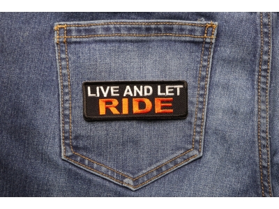 Live And Let Ride Patch