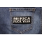 Merica Fuck Yeah Patch Merica Fuck Yeah Patch shown on jeans