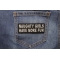 Naughty Girls Have More Fun Patch | Embroidered Patches Naughty Girls Have More Fun Patch shown on jeans