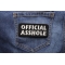 Official Asshole Patch | Embroidered Patches Official Asshole Patch shown on jeans