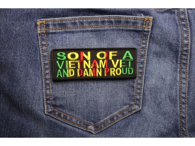 Son Of A Vietnam Vet And Damn Proud Patch | US Military Vietnam Veteran Patches