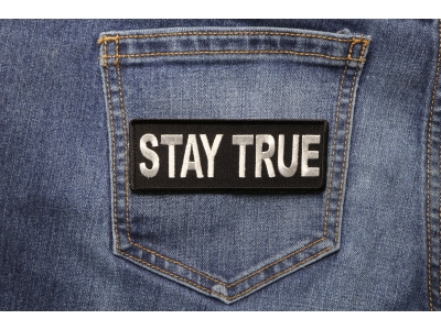Stay True Patch