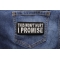 This Won't Hurt I Promise Patch shown on jeans