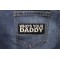Who Is Your Daddy Patch Who Is Your Daddy Funny Iron on Patch shown on jeans