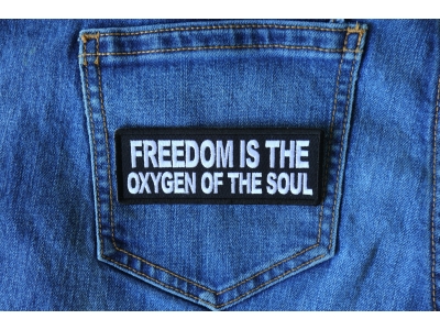 Freedom is the Oxygen of the Soul Patch