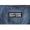 Don't Know Don't Care Funny Iron on Patch shown on jeans