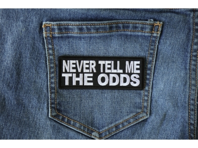 Never Tell me the Odds Patch