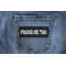 Pound Me Too Funny Iron on Patch shown on jeans