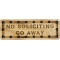 No Soliciting Go Away Oak Wood Patch