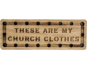 These are my Church Clothes Oak Wood Patch