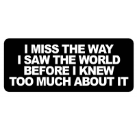 I Miss The Way Before Worl Too Much About It Patch