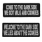 Come To The Dark Side Funny Patch Set