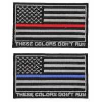 These Colors Don't Run US Flag Fire Fighter Thin Red Line And Police Officer Thin Blue Line Patches