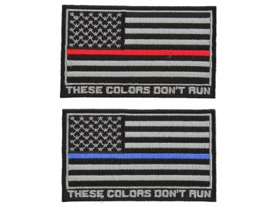 These Colors Don't Run US Flag Fire Fighter Thin Red Line And Police Officer Thin Blue Line Patches
