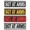 SGT AT ARMS Patches Embroidered In White Red Yellow Over Black and 1 Reflective Patch