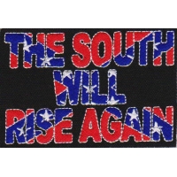The South Will Rise Again Patch The South Will Rise Again Patch