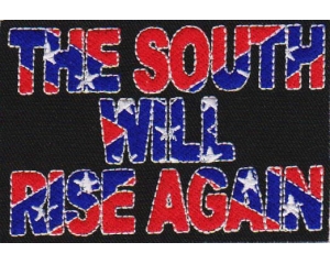 The South Will Rise Again Patch