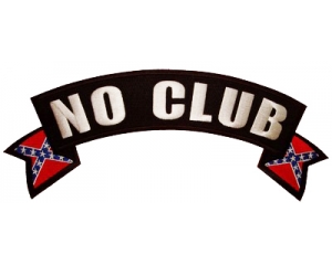 No Club Rebel Flag Rocker Patch