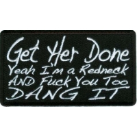 Get Her Done Redneck Dang It Patch