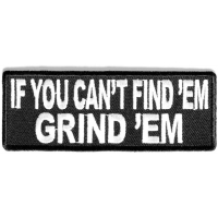 If You Can't Find Em Grind Em Patch