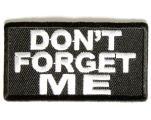 Don't Forget Me Patch