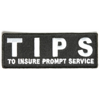 TIPS To Insure Prompt Service Patch
